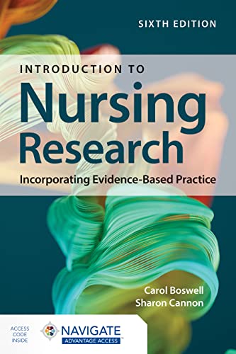 Introduction to Nursing Research: Incorporating Evidence-Based Practice, 6th Edition