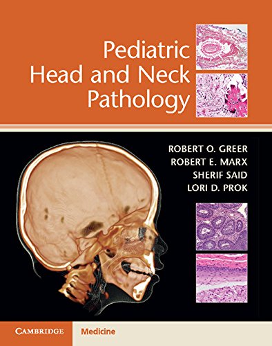 Pediatric Head and Neck Pathology, 1ed (PDF)
