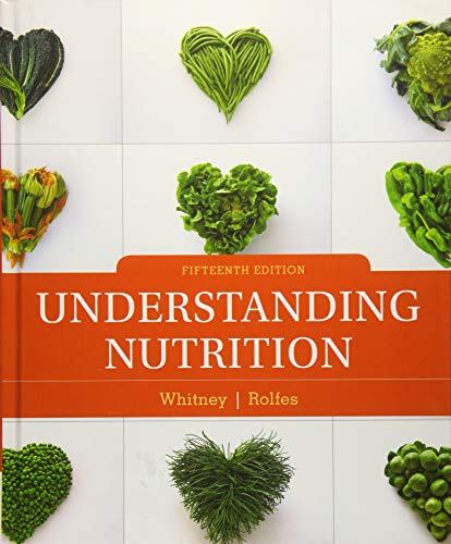 Understanding Nutrition, 15 Edition