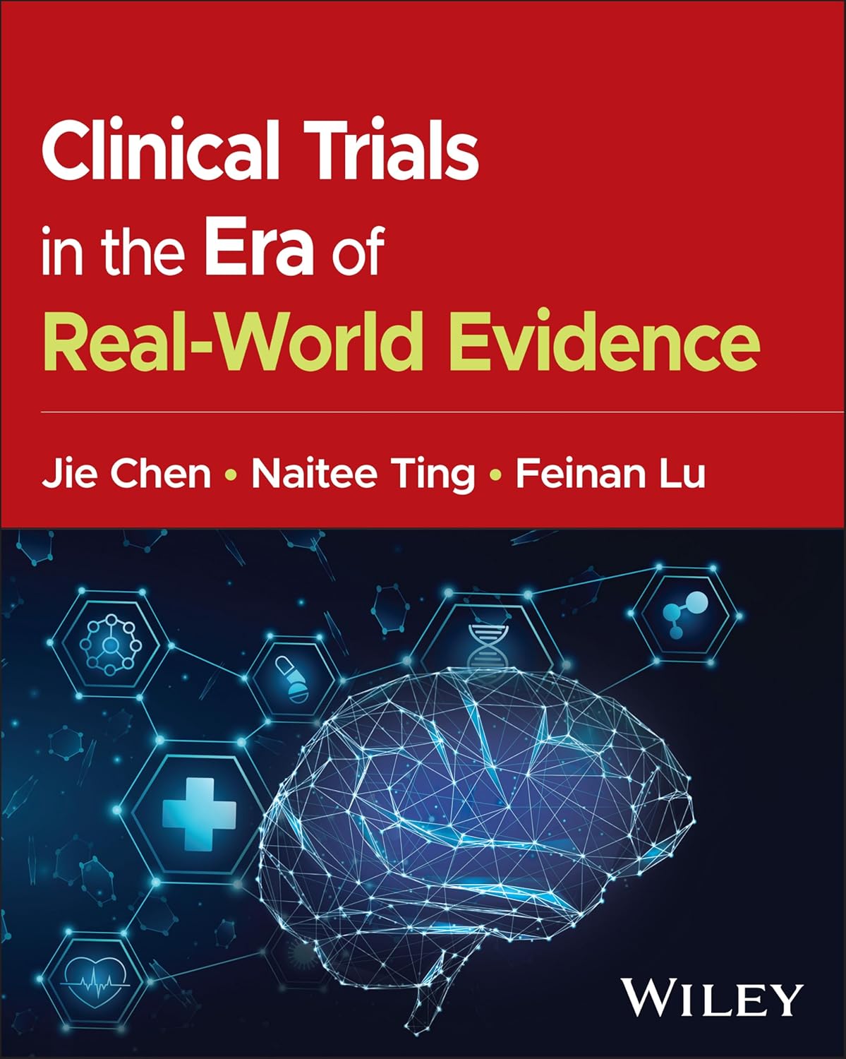 Clinical Trials in the Era of Real-World Evidence