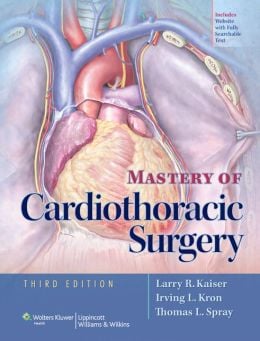 Mastery of Cardiothoracic Surgery, 3rd Edition (ORIGINAL PDF from Publisher)