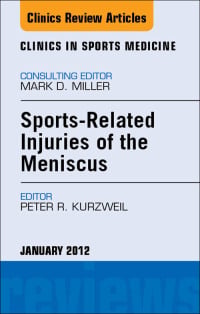 Sports-Related Injuries of the Meniscus, An Issue of Clinics in Sports Medicine, 1st edition (The Clinics: Orthopedics)