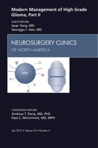 Modern Management of High Grade Glioma, Part I, An Issue of Neurosurgery Clinics (The Clinics: Surgery)