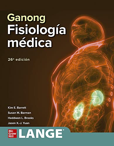 Ganong Fisiologia Medica, 26ª Edición (Spanish Version)