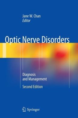 Optic Nerve Disorders: Diagnosis and Management