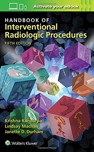 Handbook of Interventional Radiologic Procedures, 5th Edition