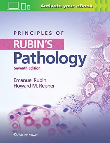 Principles of Rubin’s Pathology, 7th Edition