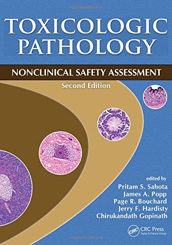 Toxicologic Pathology: Nonclinical Safety Assessment, Second Edition (PDF)