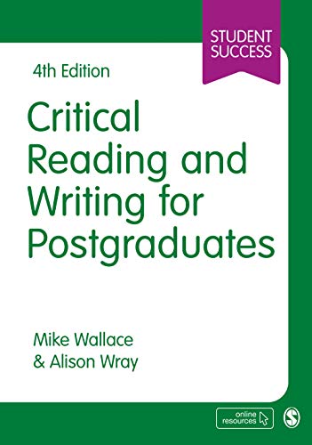 Critical Reading and Writing for Postgraduates, 4th Edition