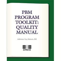 PBM Program Toolkit: Quality Manual USB flash card included