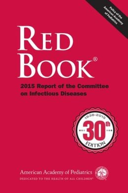 Red Book: 2015 Report of the Committee on Infectious Diseases, 30th Edition