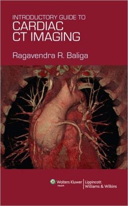 Introductory Guide to Cardiac CT Imaging (ORIGINAL PDF from Publisher)