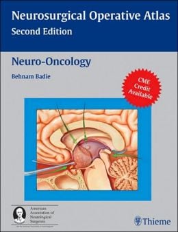 Neuro-Oncology (Neurosurgical Operative Atlas), 2nd Edition