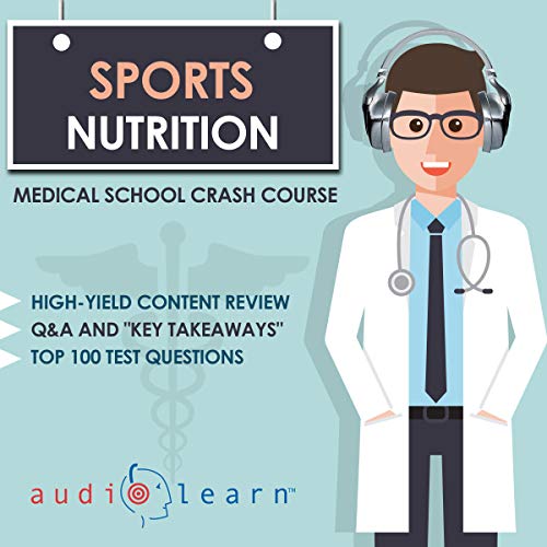 Sports Nutrition – Medical School Crash Course