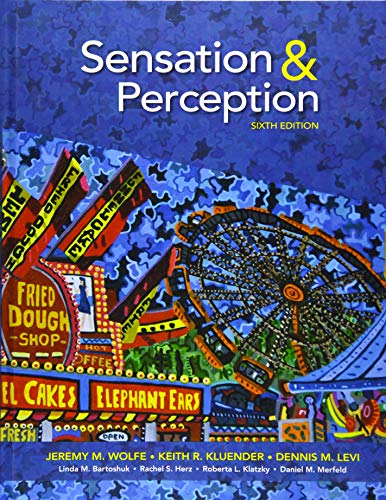Sensation and Perception, 6th Edition