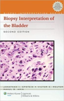 Biopsy Interpretation of the Bladder, 2nd Edition (ORIGINAL PDF from Publisher)