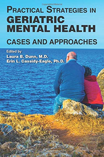 Practical Strategies in Geriatric Mental Health: Cases and Approaches