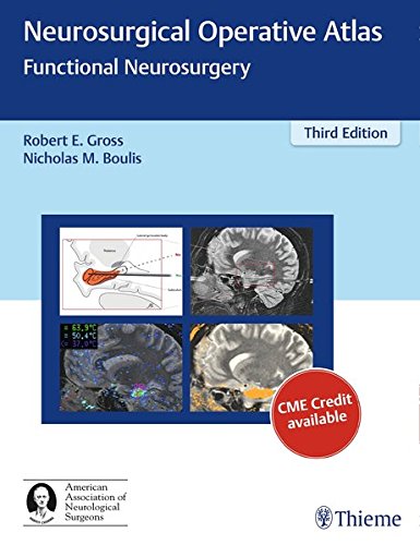 Neurosurgical Operative Atlas: Functional Neurosurgery (PDF)