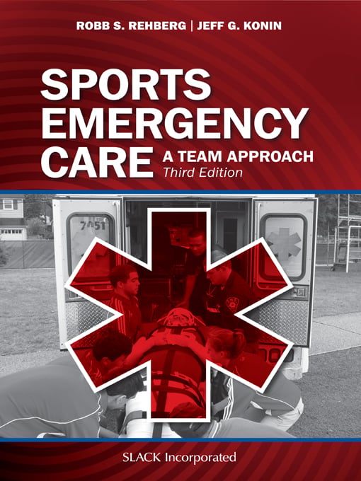 Sports Emergency Care: A Team Approach, 3rd Edition