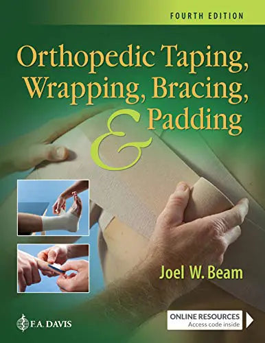 Orthopedic Taping, Wrapping, Bracing, and Padding, 4ed