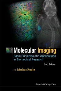 Molecular Imaging: Basic Principles and Applications in Biomedical Research, 2e