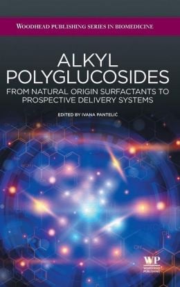 Alkyl Polyglucosides: From natural-origin surfactants to prospective delivery systems