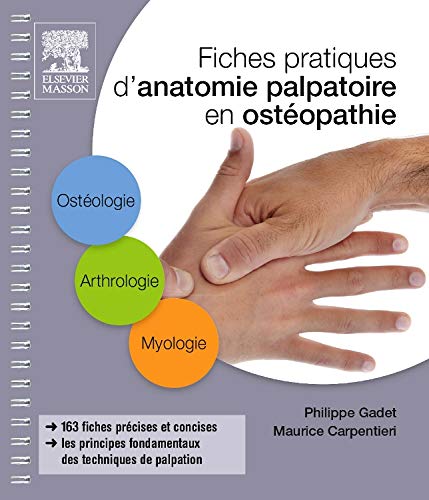 Fiches Pratiques D’anatomie Palpatoire En Ostéopathie (Hors collection) (French Edition)