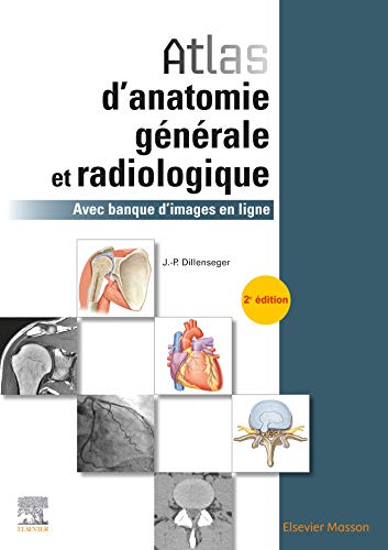 Atlas D’anatomie Générale Et Radiologique: Avec Banque D’images En Ligne (Hors collection) (French Edition)