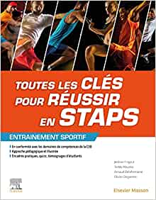 Toutes les clés pour réussir en STAPS. Mention « Entrainement sportif »