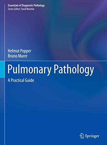 Pulmonary Pathology: A Practical Guide (Essentials of Diagnostic Pathology)