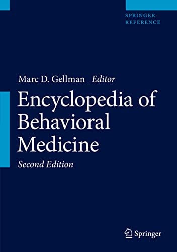 Encyclopedia of Behavioral Medicine, 2nd Edition
