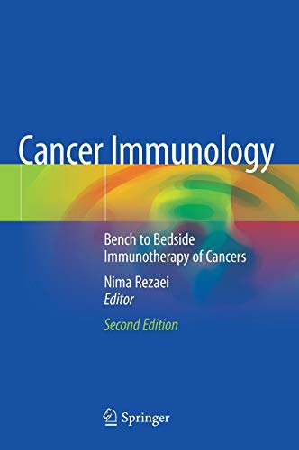 Cancer Immunology: Bench to Bedside Immunotherapy of Cancers, 2nd Edition