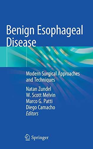 Benign Esophageal Disease: Modern Surgical Approaches and Techniques
