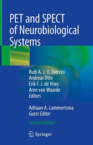 PET and SPECT of Neurobiological Systems, 2nd Edition