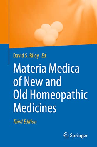 Materia Medica of New and Old Homeopathic Medicines, 3rd Edition