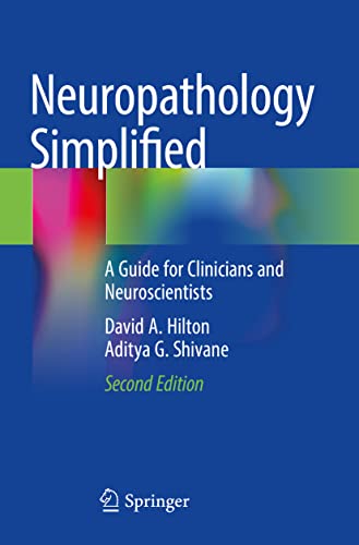 Neuropathology Simplified: A Guide for Clinicians and Neuroscientists, 2nd Edition