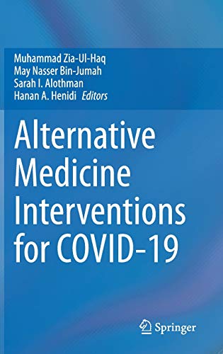 Alternative Medicine Interventions for COVID-19