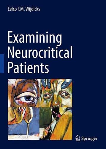 Examining Neurocritical Patients