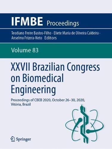 XXVII Brazilian Congress on Biomedical Engineering: Proceedings of CBEB 2020, October 26–30, 2020, Vitória, Brazil (IFMBE Proceedings, 83)