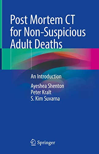 Post Mortem CT for Non-Suspicious Adult Deaths: An Introduction
