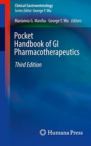 Pocket Handbook of GI Pharmacotherapeutics (Clinical Gastroenterology), 3rd Edition