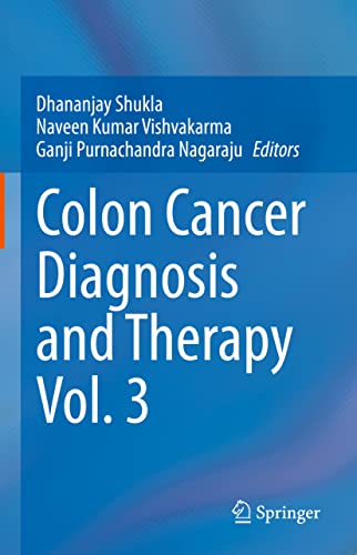 Colon Cancer Diagnosis and Therapy Vol. 3 (Colon Cancer Diagnosis and Therapy, 3)