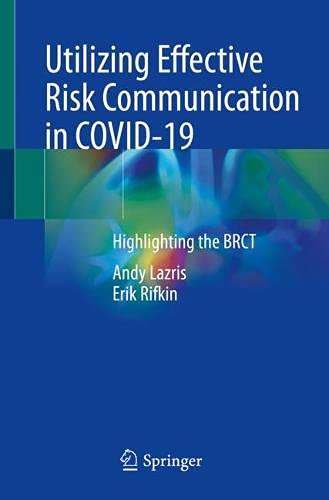 Utilizing Effective Risk Communication in COVID-19: Highlighting the BRCT