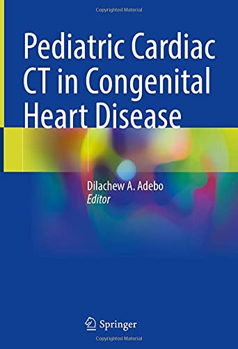 Pediatric Cardiac CT in Congenital Heart Disease