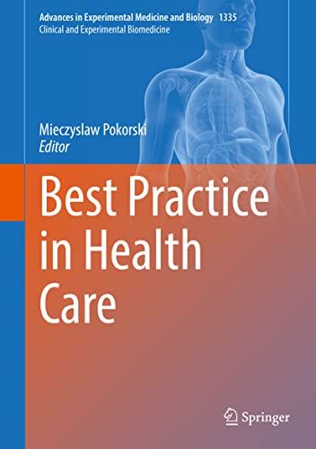 Best Practice in Health Care (Advances in Experimental Medicine and Biology, 1335)