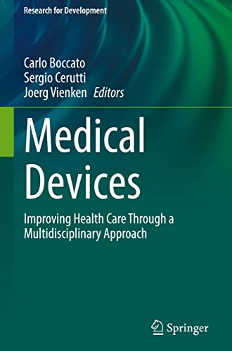 Medical Devices: Improving Health Care Through a Multidisciplinary Approach (Research for Development)