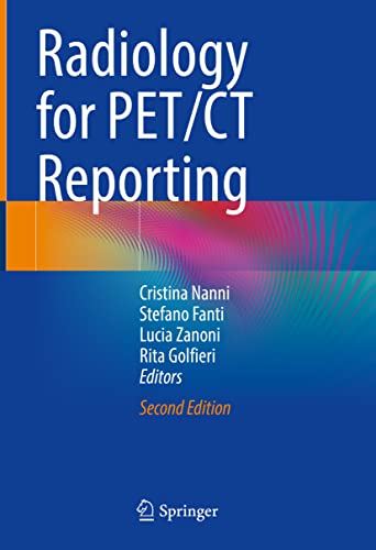 Radiology for PET/CT Reporting, 2nd Edition