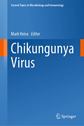 Chikungunya Virus (Current Topics in Microbiology and Immunology, 435)