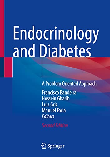 Endocrinology and Diabetes: A Problem Oriented Approach, 2nd Edition