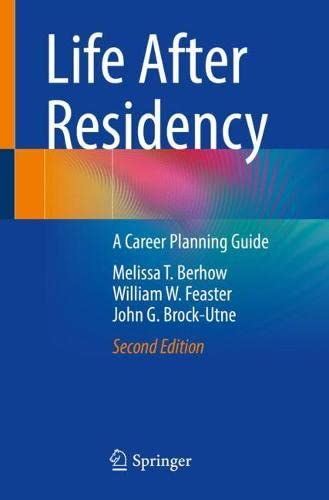 Life After Residency: A Career Planning Guide, 2nd Edition